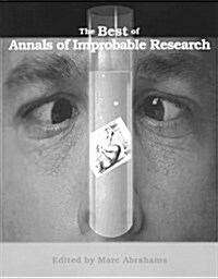 The Best of Annals of Improbable Research (Paperback, Reissue)