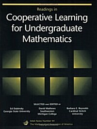 Readings in Cooperative Learning for Undergraduate Mathematics (Paperback)