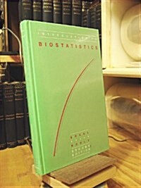 Introduction to Biostatistics (Hardcover, 2nd, Subsequent)