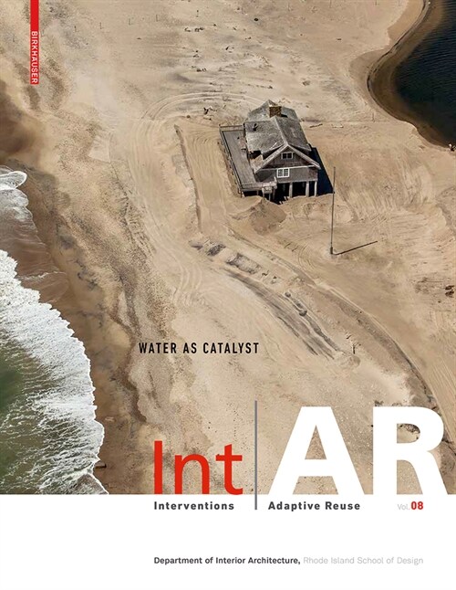 Intar Interventions and Adaptive Reuse: Water as Catalyst (Paperback)