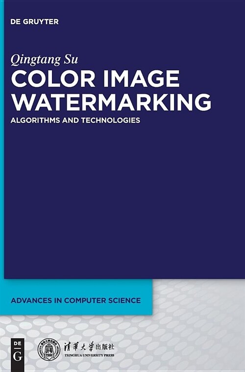 Color Image Watermarking: Algorithms and Technologies (Hardcover)