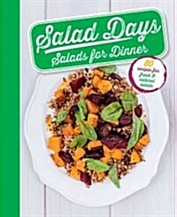 Salad Days Salads for Dinner (Hardcover)