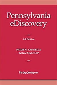 Pennsylvania Ediscovery 3rd Edition (Paperback)