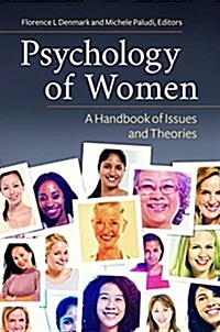 Psychology of Women: A Handbook of Issues and Theories (Hardcover, 3, Revised)