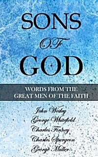 Sons of God: Words from the Great Men of the Faith (Paperback)