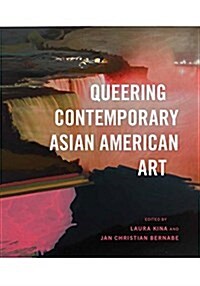 Queering Contemporary Asian American Art (Paperback)