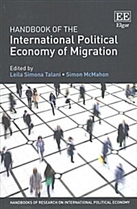 Handbook of the International Political Economy of Migration (Paperback)