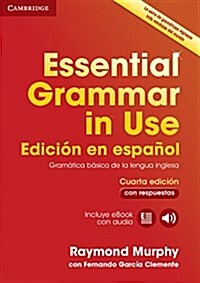 Essential Grammar in Use Book with Answers and Interactive eBook Spanish Edition [With eBook] (Paperback, 4, Revised)