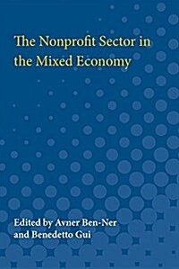 The Nonprofit Sector in the Mixed Economy (Paperback)