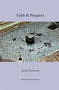 Faith and Progress (Paperback)