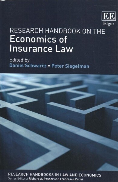 Research Handbook on the Economics of Insurance Law (Paperback)