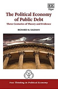 The Political Economy of Public Debt (Hardcover)