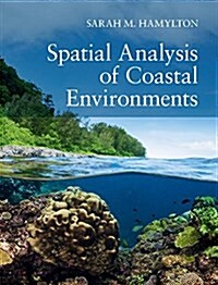Spatial Analysis of Coastal Environments (Hardcover)