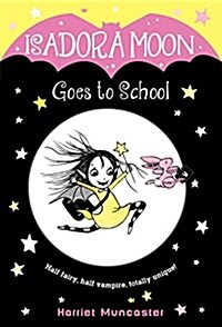 [중고] Isadora Moon Goes to School (Paperback)