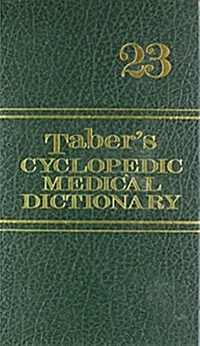 Tabers Cyclopedic Medical Dictionary (Deluxe Gift Edition Version) (Hardcover, 23, Revised)