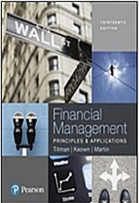 Financial Management: Principles and Applications (Loose Leaf, 13)