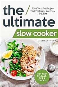 The Ultimate Slow Cooker (Paperback, 3rd)