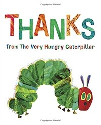 Thanks from the Very Hungry Caterpillar (Hardcover)