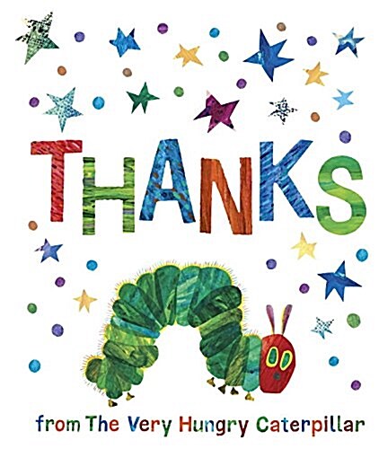 Thanks from the Very Hungry Caterpillar (Hardcover)