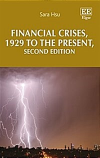 Financial Crises, 1929 to the Present, Second Edition (Hardcover)