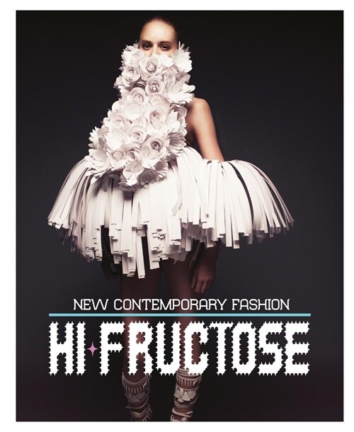 Hi-Fructose: New Contemporary Fashion (Hardcover)