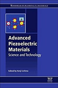 Advanced Piezoelectric Materials : Science and Technology (Paperback, 2 ed)