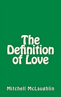 The Definition of Love (Paperback)