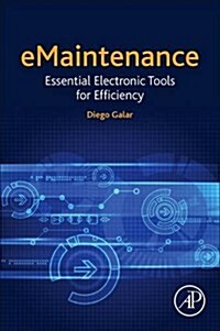 Emaintenance: Essential Electronic Tools for Efficiency (Paperback)