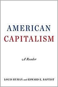 American Capitalism: A Reader (Paperback)