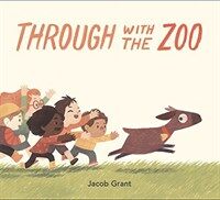 Through with the Zoo (Hardcover)