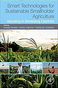 Smart Technologies for Sustainable Smallholder Agriculture: Upscaling in Developing Countries (Paperback)