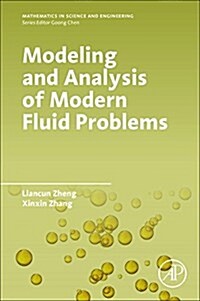 Modeling and Analysis of Modern Fluid Problems (Paperback)