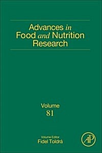 Advances in Food and Nutrition Research: Volume 81 (Hardcover)