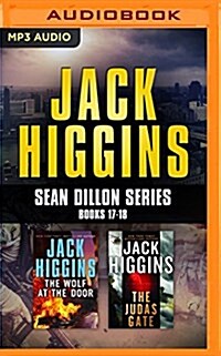 Jack Higgins: Sean Dillon Series, Books 17-18: The Wolf at the Door, the Judas Gate (MP3 CD)
