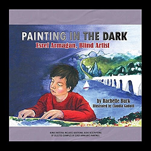 Painting in the Dark: Esref Armagan, Blind Artist (Audio CD)