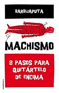 Machismo (Paperback)