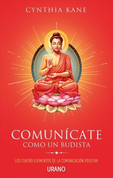 Comunicate Como Un Budista (Paperback)