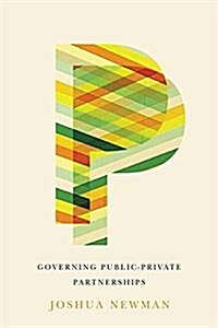 Governing Public-private Partnerships (Paperback)