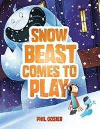 Snow Beast Comes to Play (Hardcover)