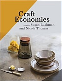 Craft Economies (Hardcover)