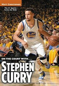 On the Court With...stephen Curry (Paperback)
