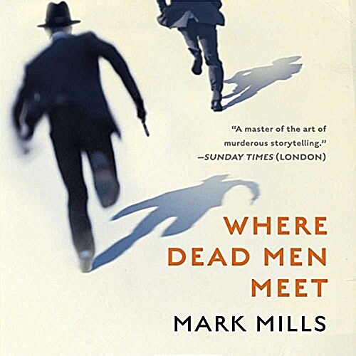 Where Dead Men Meet Lib/E (Audio CD)