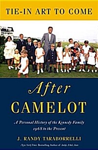 The Kennedys - After Camelot (Paperback)