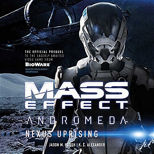 Mass Effect(tm) Andromeda: Nexus Uprising (Audio CD)