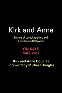Kirk and Anne: Letters of Love, Laughter, and a Lifetime in Hollywood (Audio CD)