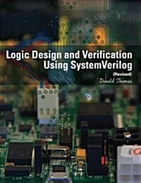 Logic Design and Verification Using Systemverilog (Revised) (Paperback)