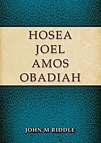 Hosea, Joel, Amos, Obadiah (Paperback)