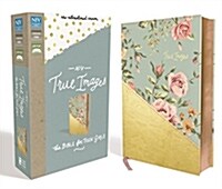 NIV, True Images Bible, Imitation Leather, Blue/Gold: The Bible for Teen Girls (Imitation Leather, Special)