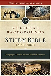 NIV, Cultural Backgrounds Study Bible, Large Print, Hardcover, Red Letter Edition: Bringing to Life the Ancient World of Scripture (Hardcover, Special)