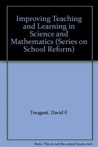 Improving teaching and learning in science and mathematics